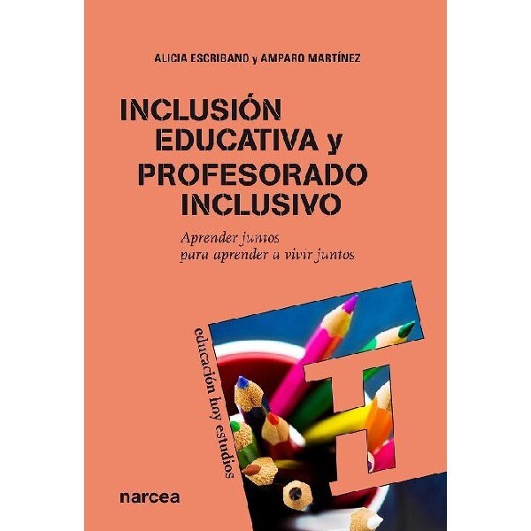 Inclusión educativa y profesorado inclusivo: Aprender juntos para aprender a vivir juntos.pdf