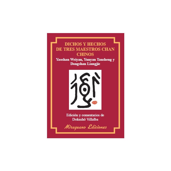 Dichos y hechos de tres maestros chan (Tapa blanda con solapas)