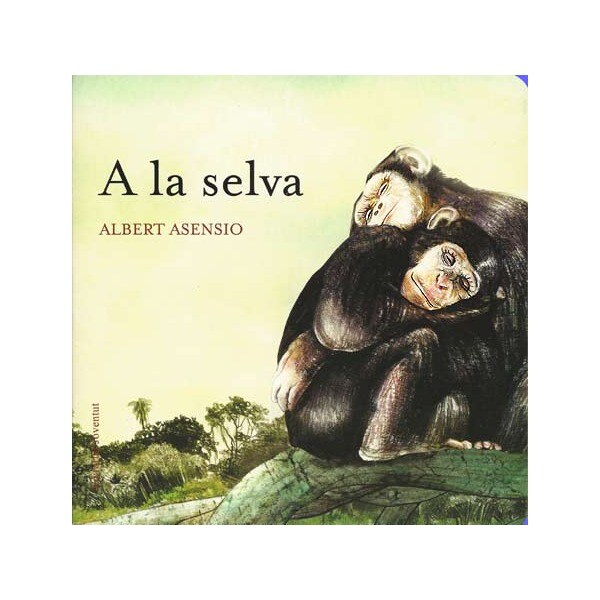 A la selva (Tapa blanda)