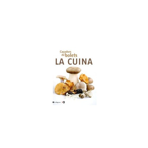 Caçadors de bolets. La cuina.pdf