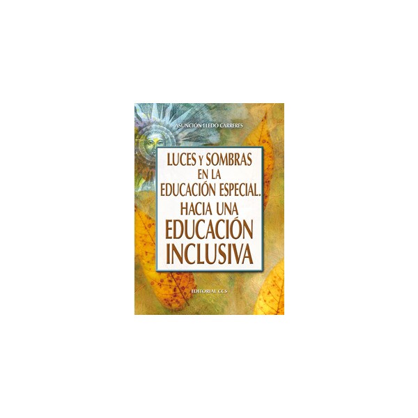 Luces y sombras en la educación especial. Hacia una educación inclusiva.pdf