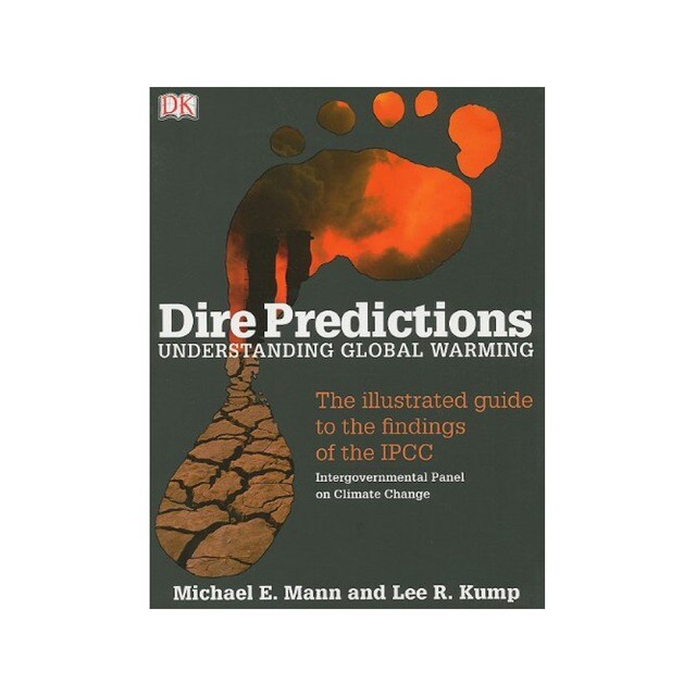 dire predictions global warming With regard to global average temperatures, the intergovernmental panel on climate change's fourth assessment report in 2007 noted that. dire predictions global warming With regard to global average temperatures, the intergovernmental panel on climate change's fourth assessment report in 2007 noted that.