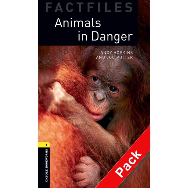 Oxford Bookworms. Factfiles Stage 1: Animals in Danger.pdf