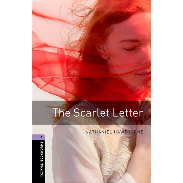 Oxford Bookworms Library 4: Scarlet Letter Digital Pack.pdf