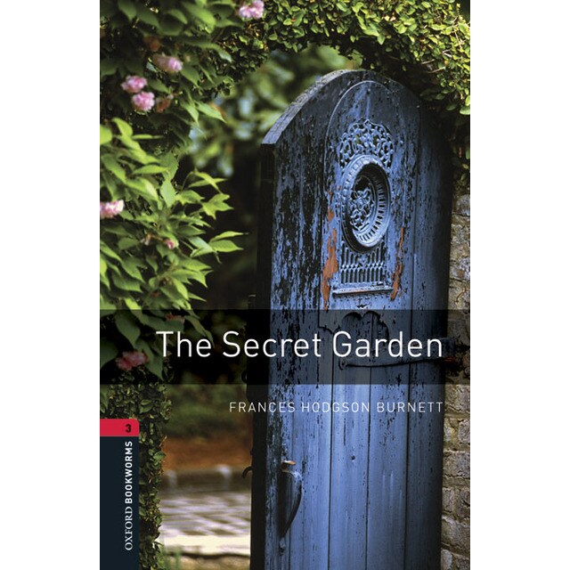 Oxford Bookworms Library 3: Secret Garden Digital Pack.pdf