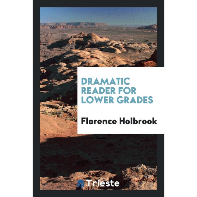 Dramatic Reader for Lower Grades