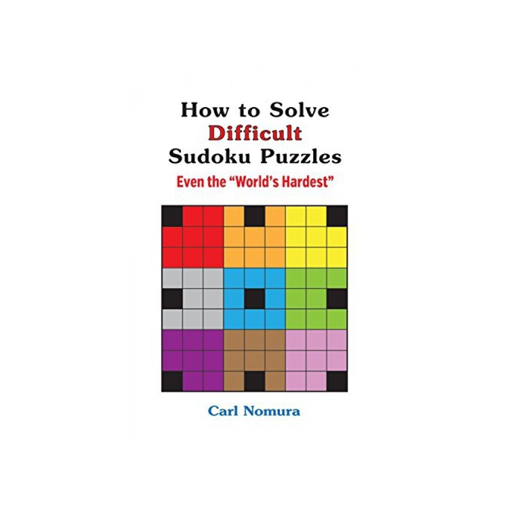  how to solve difficult sudoku puzzles even the world s hardest 