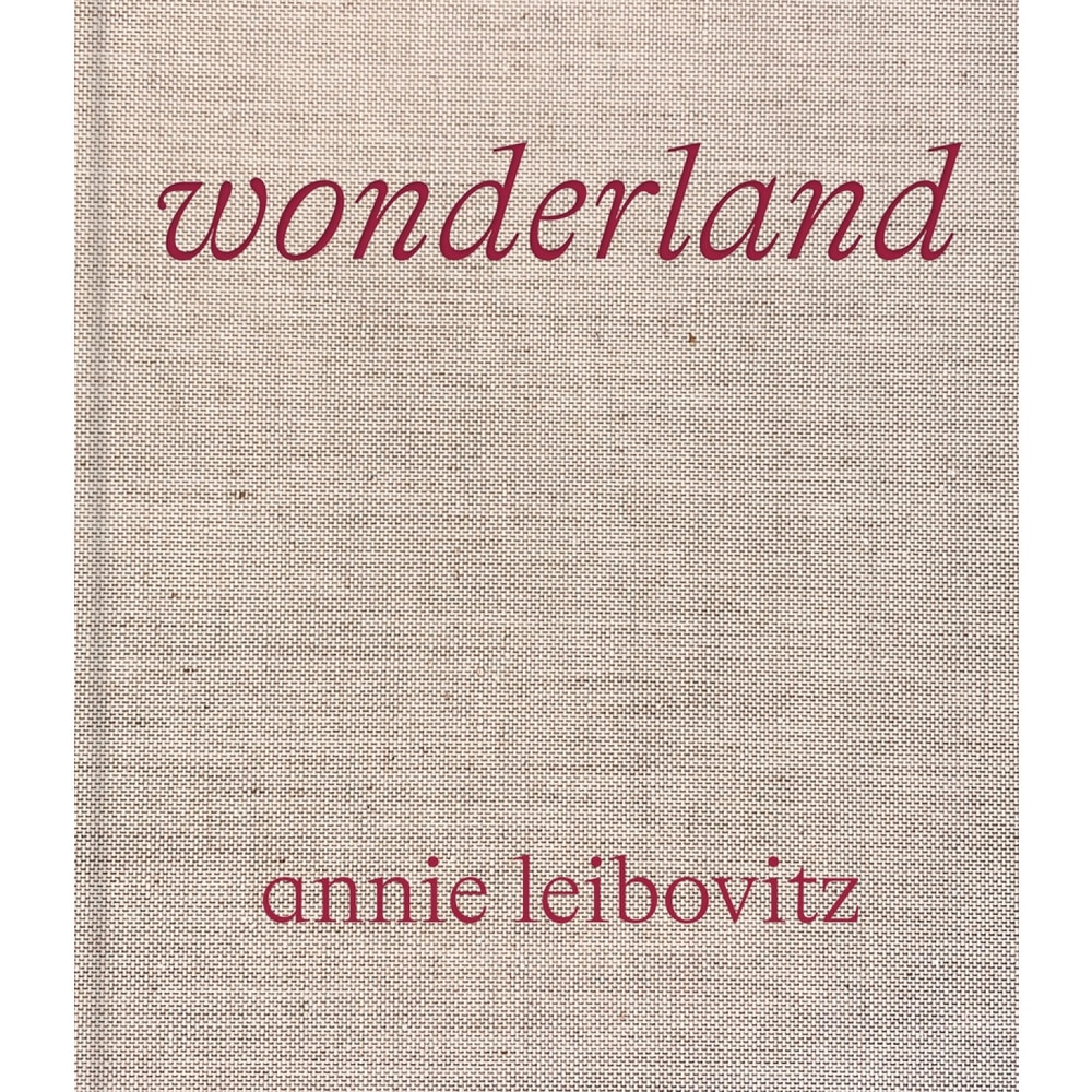 Annie leibovitz: wonderland