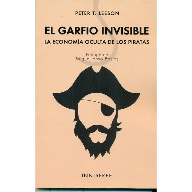 EL GARFIO INVISIBLE : LA ECONOMA OCULTA DE LOS PIRATAS.pdf