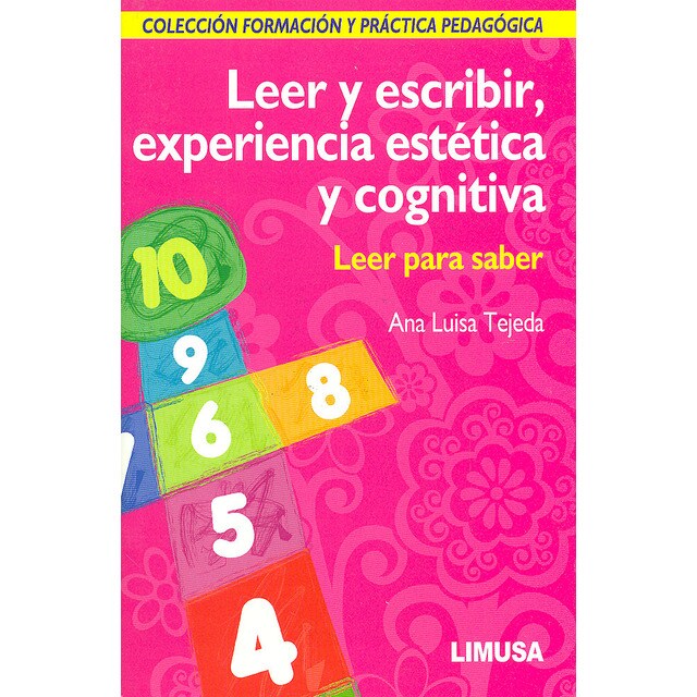 Leer y escribir, experiencia estética y cognitiva. Leer para saber, esccribir para crecer..pdf