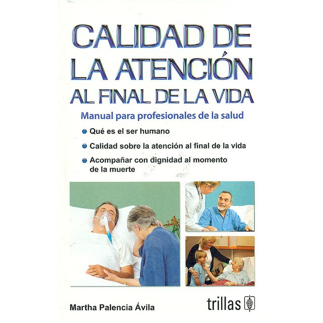 Calidad de la atención al final de la vida. Manual para profesionales de la salud..pdf