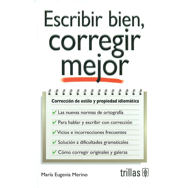 Escribir bien, corregir mejor. Corregir de estilo y propiedad idiomática..pdf