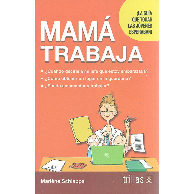 Mamá trabaja ¡La guía que todas las jóvenes esperaban!.pdf