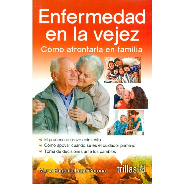 Enfermedad en la vejez. Cómo afrontarla en familia.pdf