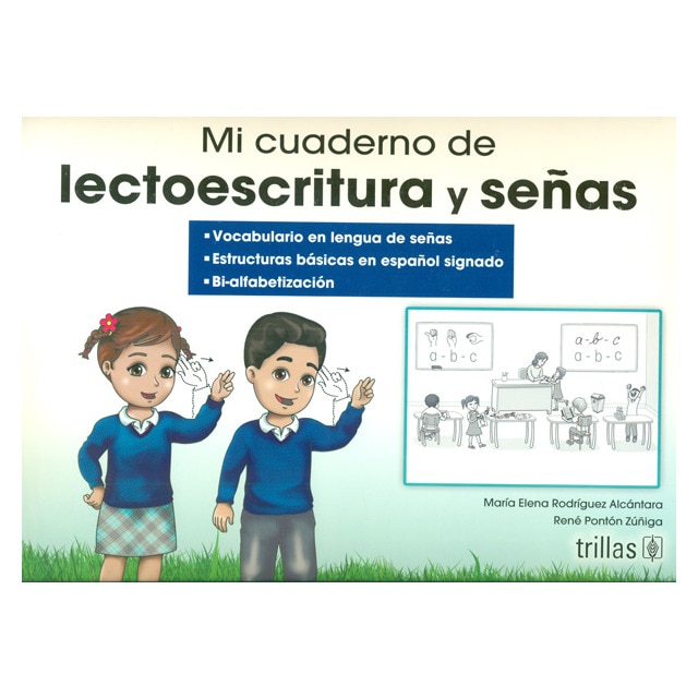 Mi cuaderno de lectoescritura y señas. Vocabulario en lengua de señas. Estructuras básicas en español signado. Bi-alfabetización.pdf