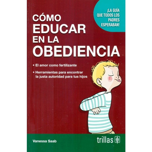 Como educar en la obediencia. ¡La guía que todos los padres esperaban!.pdf