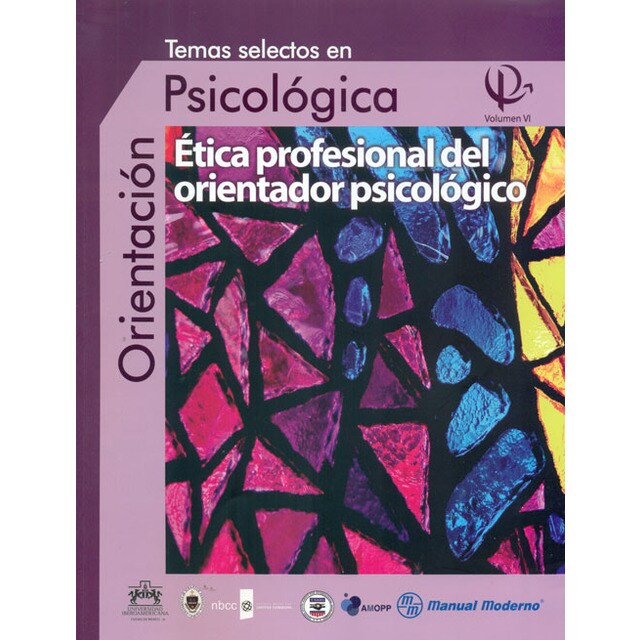 Temas selectos en Psicológica. Ética profesional del orientador psicológico. Volumen VI..pdf