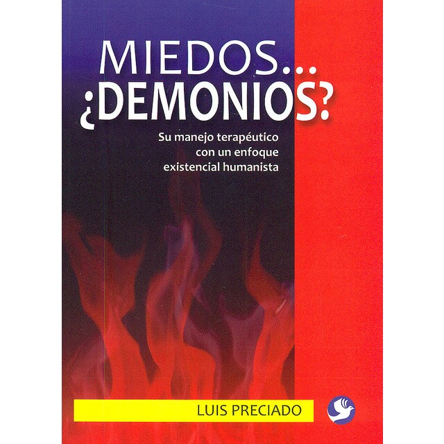 Miedos...¿ demonios ?. Su manejo terapéutico con un enfoque existencial humanista..pdf