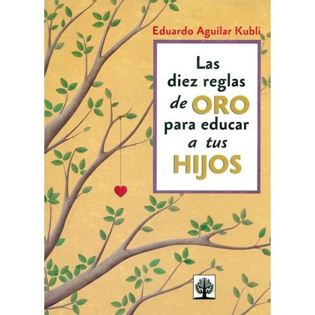 Las diez reglas de oro para educar a tus hijos..pdf