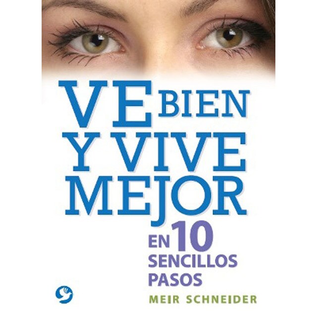Ve bien y vive mejor en 10 sencillos pasos.pdf
