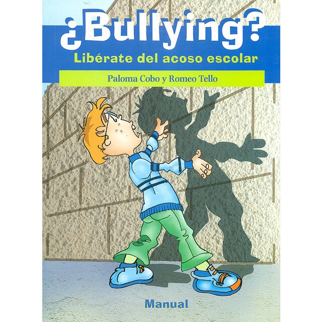 ¿ Bullying ?. Libérate del acoso escolar..pdf
