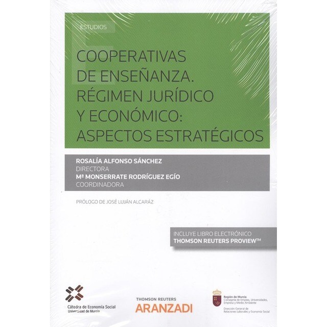 COOPERATIVAS DE ENSEÑANZA. RÉGIMEN JURÍDICO Y ECONÓMICO: ASPECTOS ESTRATÉGICOS.pdf