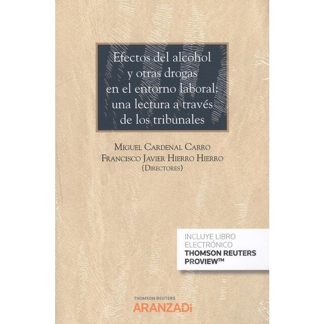 EFECTOS DEL ALCOHOL Y OTRAS DROGAS EN EL ENTORNO LABORAL A TRAVS DE LOS TRIBUNALES.pdf