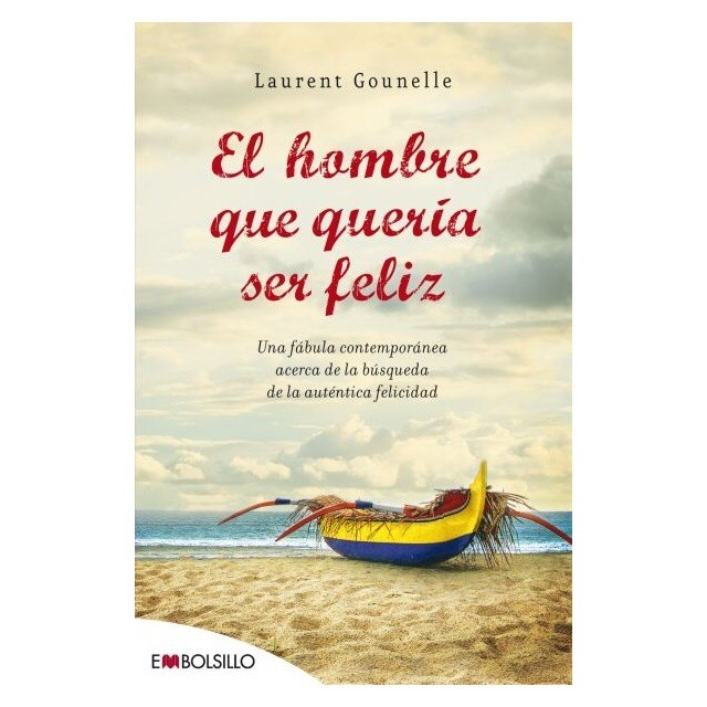 El hombre que quería ser feliz.pdf