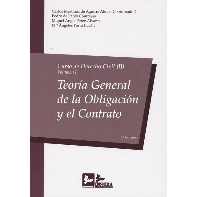 Curso de Derecho Civil II. Volumen I. Teoría general de la obligación y el contrato.pdf