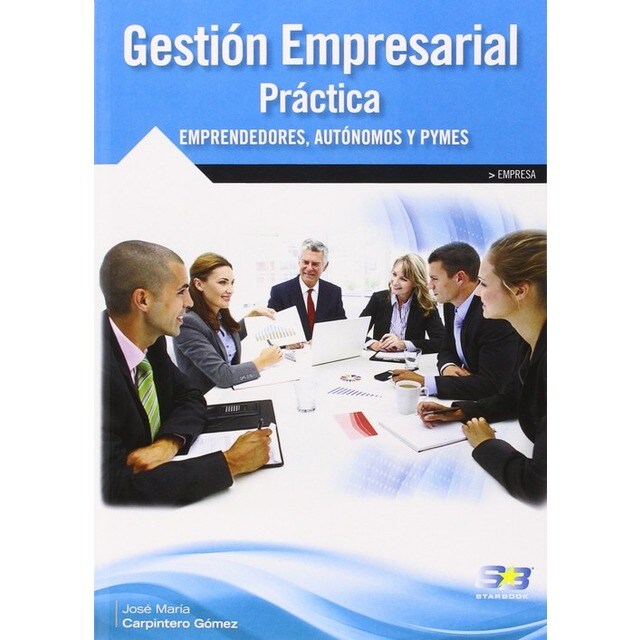 Gestion Empresarial Practica: Emprendedores Autonomos Y Pymes.pdf