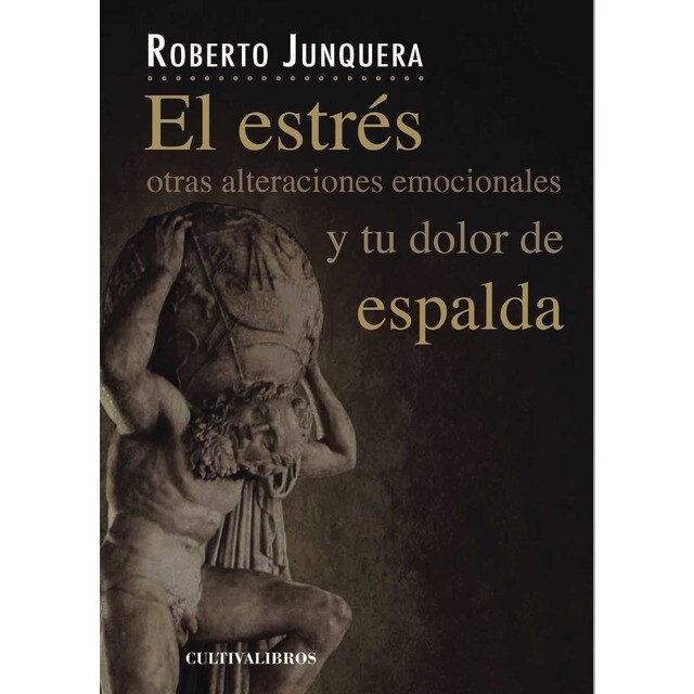 El estrés y tu dolor en la espalda. Otras alteraciones emocionales.pdf