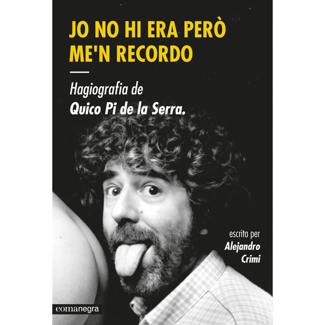 Jo no hi era però men recordo. Quico Pi de la Serra.pdf