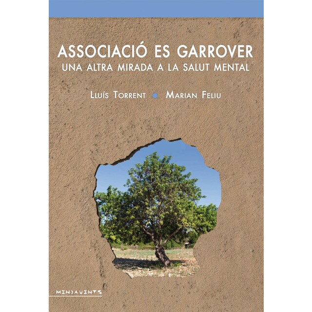 Associació es Garrover: una altra mirada a la salut mental.pdf