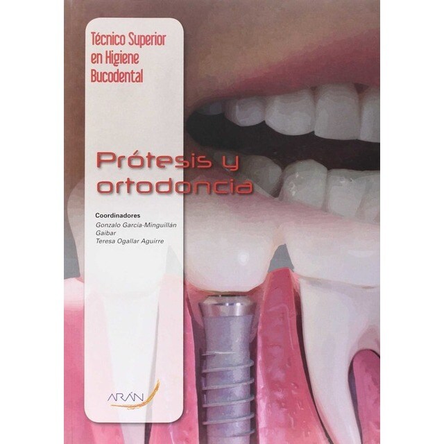 PROTESIS Y ORTODONCIA.TECNICO SUPERIOR HIGIENE BUCODENTAL.pdf