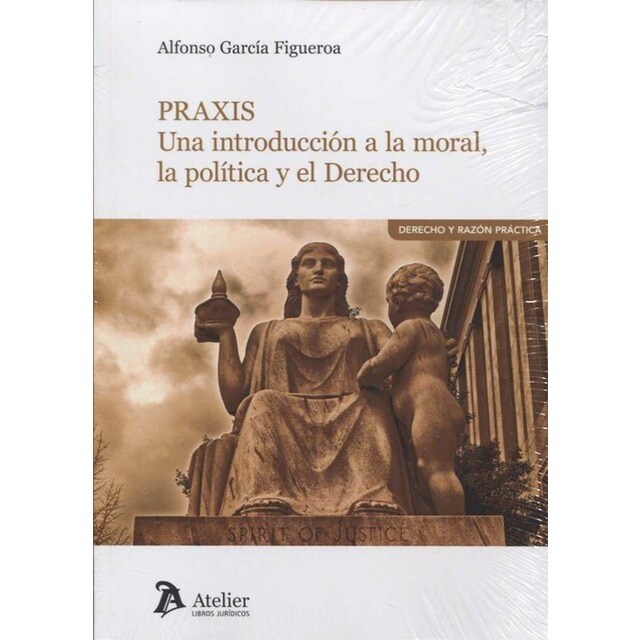 Praxis: introducción a la moral, política y el derecho.pdf
