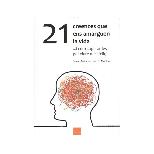 21 CREENCES QUE ENS AMARGUEN LA VIDA.pdf