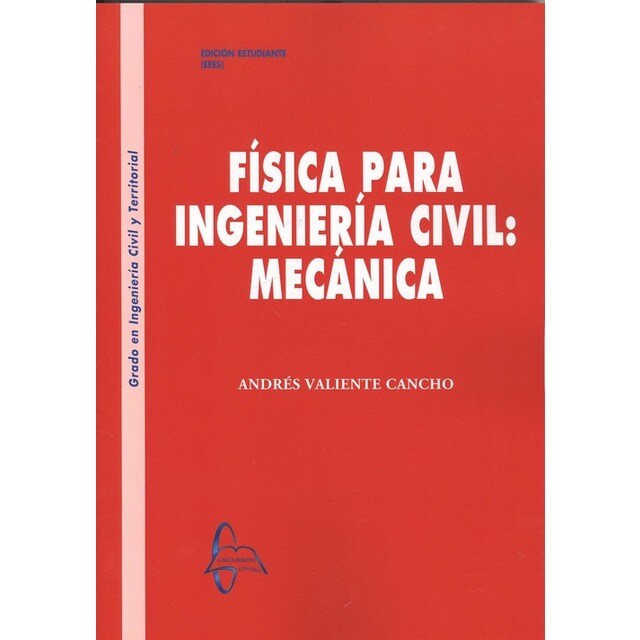 FÍSICA PARA INGENIERÍA CIVIL:MECÁNICA.pdf