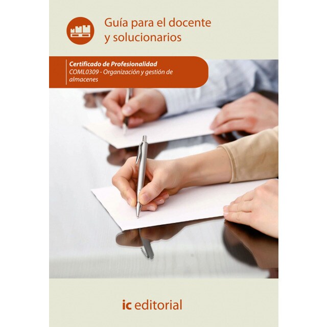 Organización y gestión de almacenes. COML0309 - Guía para el docente y solucionarios.pdf