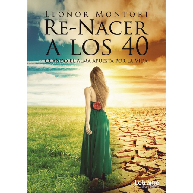 Re-nacer a los 40. Cuando el alma apuesta por la vida.pdf