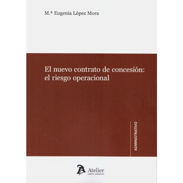 El Nuevo Contrato de Concesión: el Riesgo Operacional.pdf