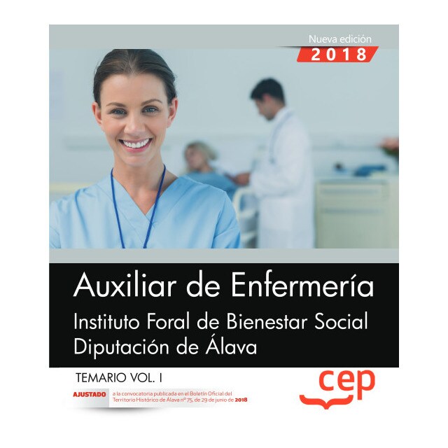 Auxiliar de Enfermería. Instituto Foral de Bienestar Social. Diputación de Álava. Temario Vol. I..pdf