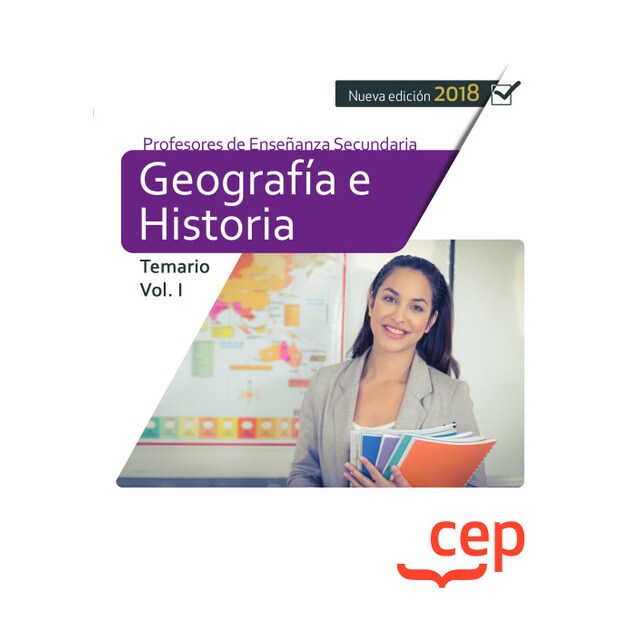 Cuerpo de Profesores de Enseñanza Secundaria. Geografía e Historia. Temario Vol. I..pdf