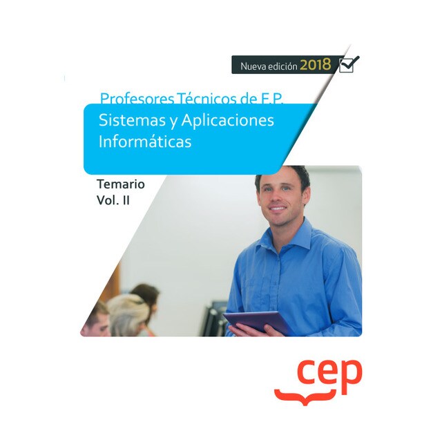 Cuerpo de Profesores Técnicos de F.P. Sistemas y Aplicaciones Informáticas. Temario Vol. II.pdf