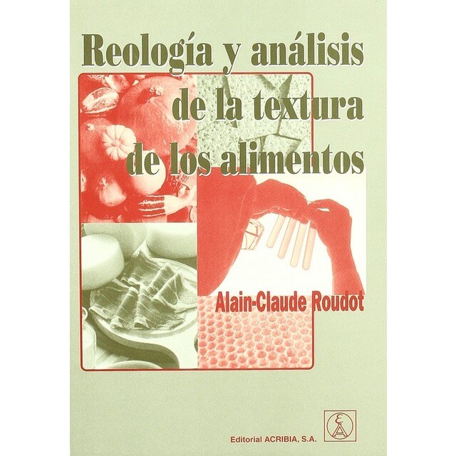 REOLOGÍA/ANÁLISIS DE LA TEXTURA DE LOS ALIMENTOS.pdf