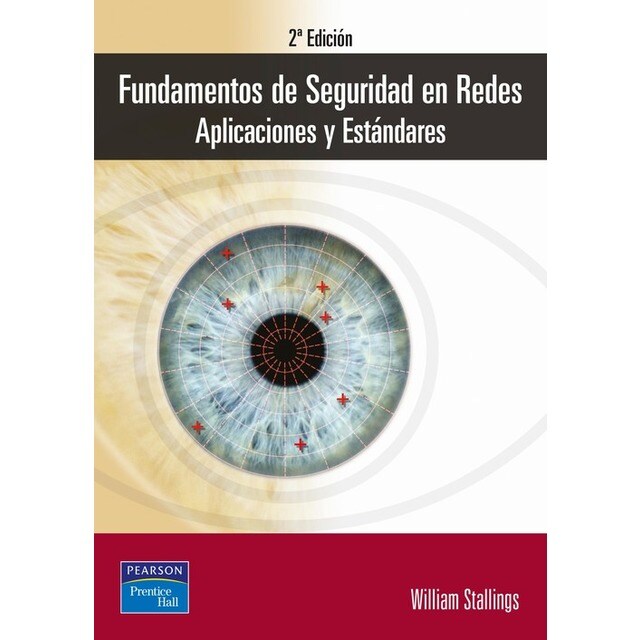 FUNDAMENTOS DE SEGURIDAD EN REDES:APLICACIONES Y ESTANDARES.pdf