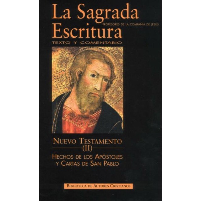 La Sagrada Escritura.Nuevo Testamento.II: Hechos de los Apóstoles y Cartas de San Pablo.pdf