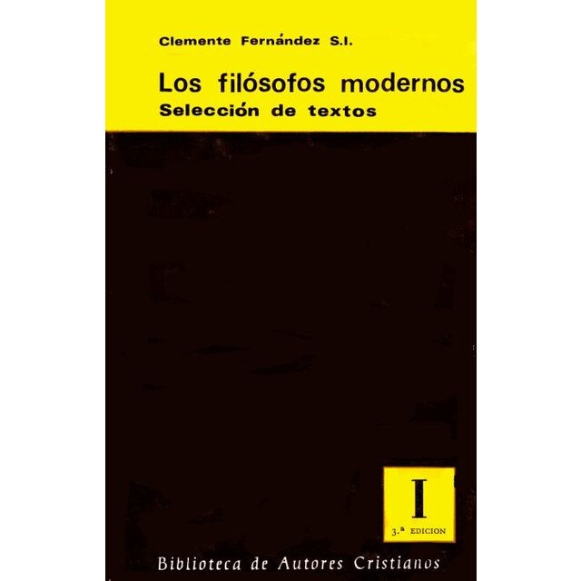 Los filósofos modernos.Selección de textos.I: De Descartes a Kant.pdf