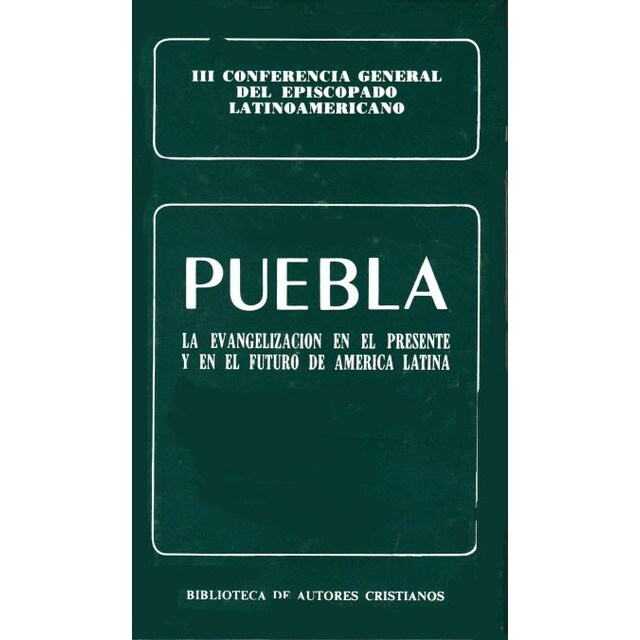 Puebla.La evangelización en el presente y en el futuro de América Latina.III Conferencia General del.pdf