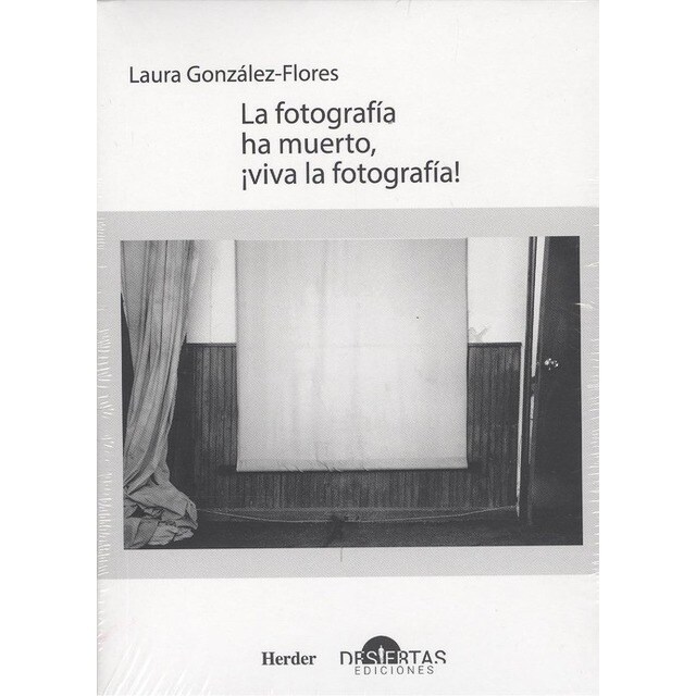 LA FOTOGRAFÍA HA MUERTO, VIVA LA FOTOGRAFÍA!.pdf