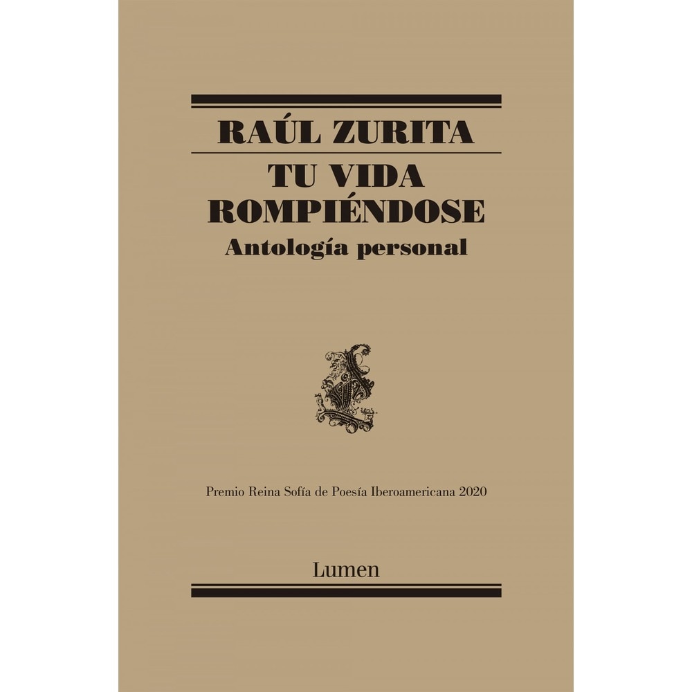 Tu vida rompiéndose (Mapa de las lenguas): Antología personal  (Tapa blanda)